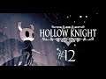 Edging the Water Ways - Ghost Plays Hollow Knight - Part 12 [K.A.T.V.]