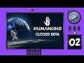 FGsquared plays HUMANKIND (Poe, Closed Beta) | Episode 02