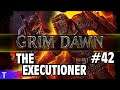 Grim Dawn Gameplay #42 [Tony] : THE EXECUTIONER | 2 Player Co-op