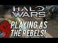 Halo Wars: Playing as the Rebels!