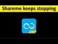 How To Fix ShareMe App Keeps Stopping Error Android & Ios