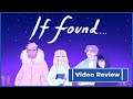 If Found.. Review (Dreamfeel + Annapurna Interactive Narrative Adventure)