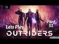 Lets Play Outriders - Part 52 - Babylon