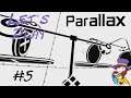 Let's Play Parallax pt 5 Flying into Lazers
