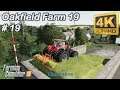 Making grass silage | Oakfield Farm 19 | FS19 TimeLapse #19 | 4K(UltraHD)