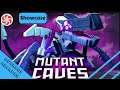 Mutant Caves Showcase