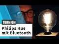 Philips Hue goes Retro: Das können die neuen Filament-Birnen (IFA 2019)