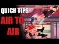 Quick Tips: Air to Air scrambles