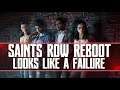Saints Row Reboot Fails, Fans Not Happy