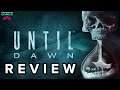 Until Dawn - Review