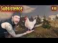Wir holen noch mehr Hühner! Let's Play SUBSISTENCE #30 Gameplay deutsch/german