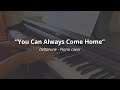 You Can Always Come Home - Deltarune | Piano cover