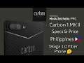 Carbon 1 Mark II | Specs • Price | World's First Carbon Fiber Smartphone