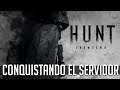 CONQUISTANDO EL SERVIDOR | HUNT SHOWDOWN
