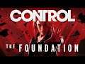 CONTROL: THE FOUNDATION DLC All Cutscenes (Game Movie) 4K 60FPS Ultra HD