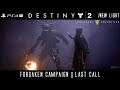 Destiny 2 | Forsaken | #1 | Last Call