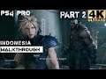 Final Fantasy VII Remake Walkthrough #2 Avalanche Party!! PS4 Pro 4K [INA/JAP/EN] Indonesia