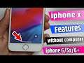 how to get iphone x features on iphone 6/6+/5s || How to use iPhone X feature in iPhone 6/6+/5s