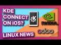 KDE Connect on Windows and iOS, Nvidia open sources stuff, and FOSS can be profitable - Linux News