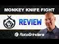 MONKEY KNIFE FIGHT SITE REVIEW - ROTOGRINDERS