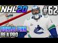 NHL 20 Be a Pro | Dorsal Finn (Goalie) | EP62 | MAKING A PUSH FOR GAME 7