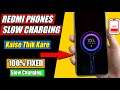 Redmi Phone Slow Charging Problem Solved | Mi Slow Battery Charging Problem Solution | 100% Solved