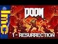 RESURRECTION | DOOM (2016) #1 (TDL)
