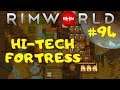 Rimworld 1.0 | Big Mean Man | High Tech Fortress | BigHugeNerd Let's Play