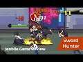 Sword Hunter Mobile Game Review