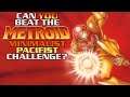VG Myths - Can You Beat the Metroid Minimalist Pacifist Challenge?