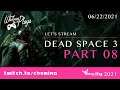 Whitney Plays Extra Life 2021 - Let's Stream Dead Space 3 (PART 08)