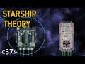 Каждый корабль УБИВАЕМ  #37 ✦ Прохождение Starship Theory