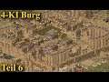 4-KI Burg - Teil 6 | Stronghold Crusader - Community Content | Let's Play (German)