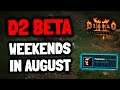 D2 Resurrected Beta Weekends in August