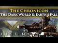 Destiny 2 Lore - The Chronicon! The Shadows reclaim the dark world! The Vanguard Falls!