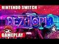 Dezatopia Nintendo Switch Gameplay