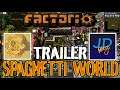 FACTORIO SPAGHETTI-WORLD with JD & Poober - Trailer @JDPlays