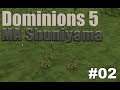 First Turns - MA Shuniyama - Dominions 5 - Gameplay - EP02