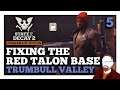 Fixing the RED TALON BASE in Trumbull Valley — State of Decay 2 — Part 5