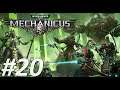 [FR-Ep20] Warhammer 40K: Mechanicus - L'Amiral du Vide.