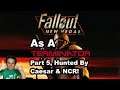 Hunted By Caesar & NCR! - FALLOUT NEW VEGAS LET'S PLAY AS A TERMINATOR, Part 5