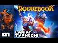 Lariat Typhoon! - Let's Play Roguebook - Part 1