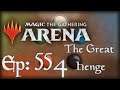 Let's Play Magic the Gathering: Arena - 554 - The Great Henge