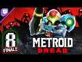 Metroid Dread [Stream] (Part 8 FINALE) [Twitch, 2021.10.30]