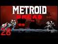 Metroid Dread: With Great PowerSuit - Episode 28