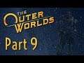 The Outer Worlds, Part 9 (Blind)