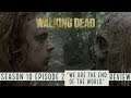 The Walking Dead Season 10 Episode 2 "We Are the End of the World" Review