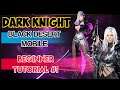Dark Knight - Black Desert Mobile | Beginners Guide Tutorial Gameplay 1 (iOS, Android)