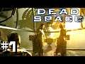 Dead Space | 01 | This Can Only End Well