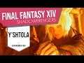 Final Fantasy XIV: Shadowbringers - E8: Y'shtola | GAMEPLAY EN ESPAÑOL